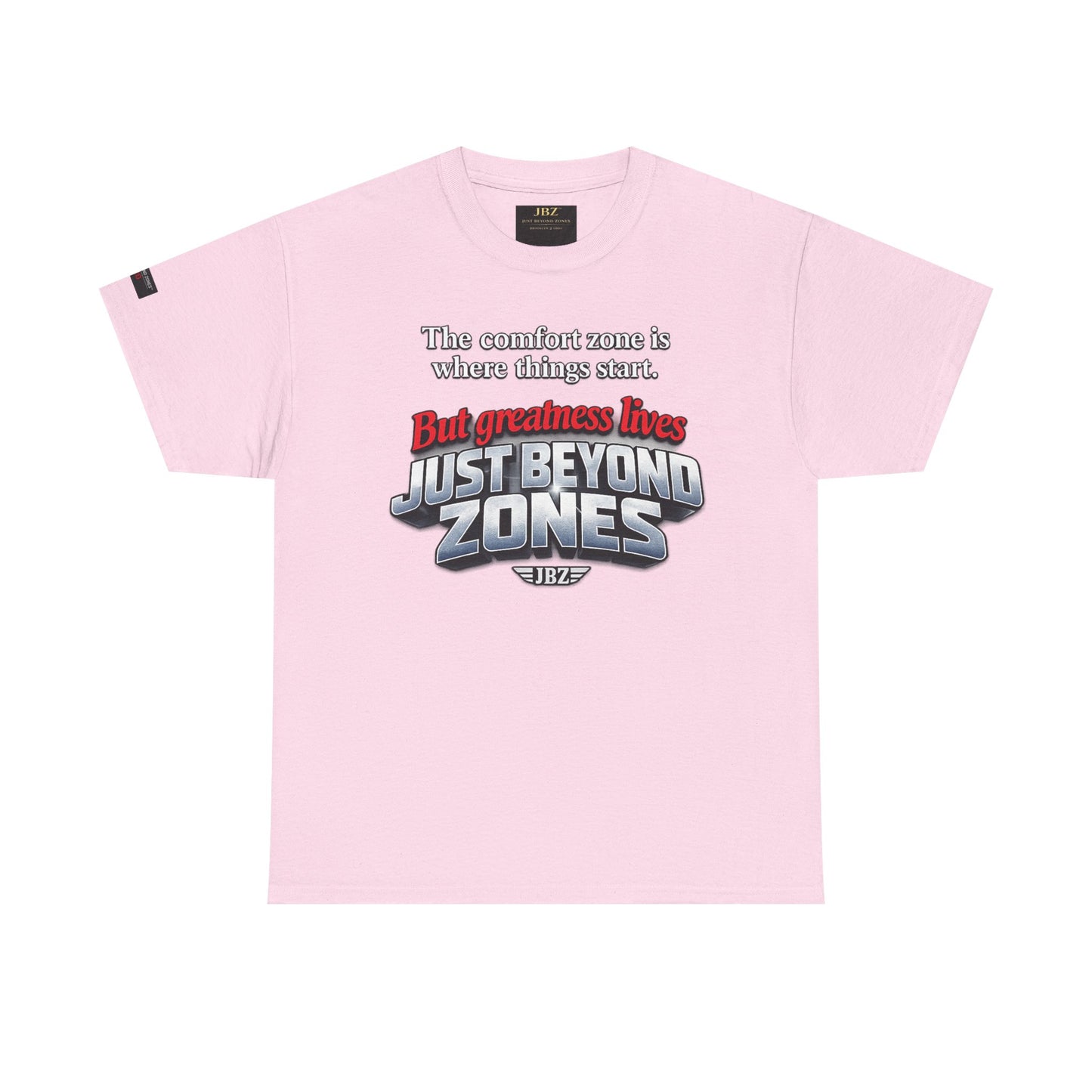 Just Beyond Zones Inspirational Graphic Tee — 'But Greatness Lives Just Beyond Zones'