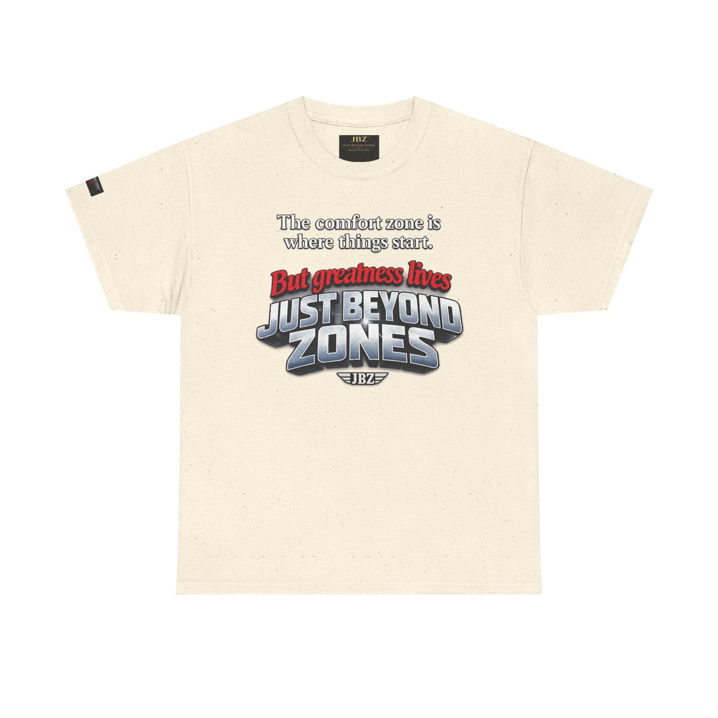 Just Beyond Zones Inspirational Graphic Tee — 'But Greatness Lives Just Beyond Zones'