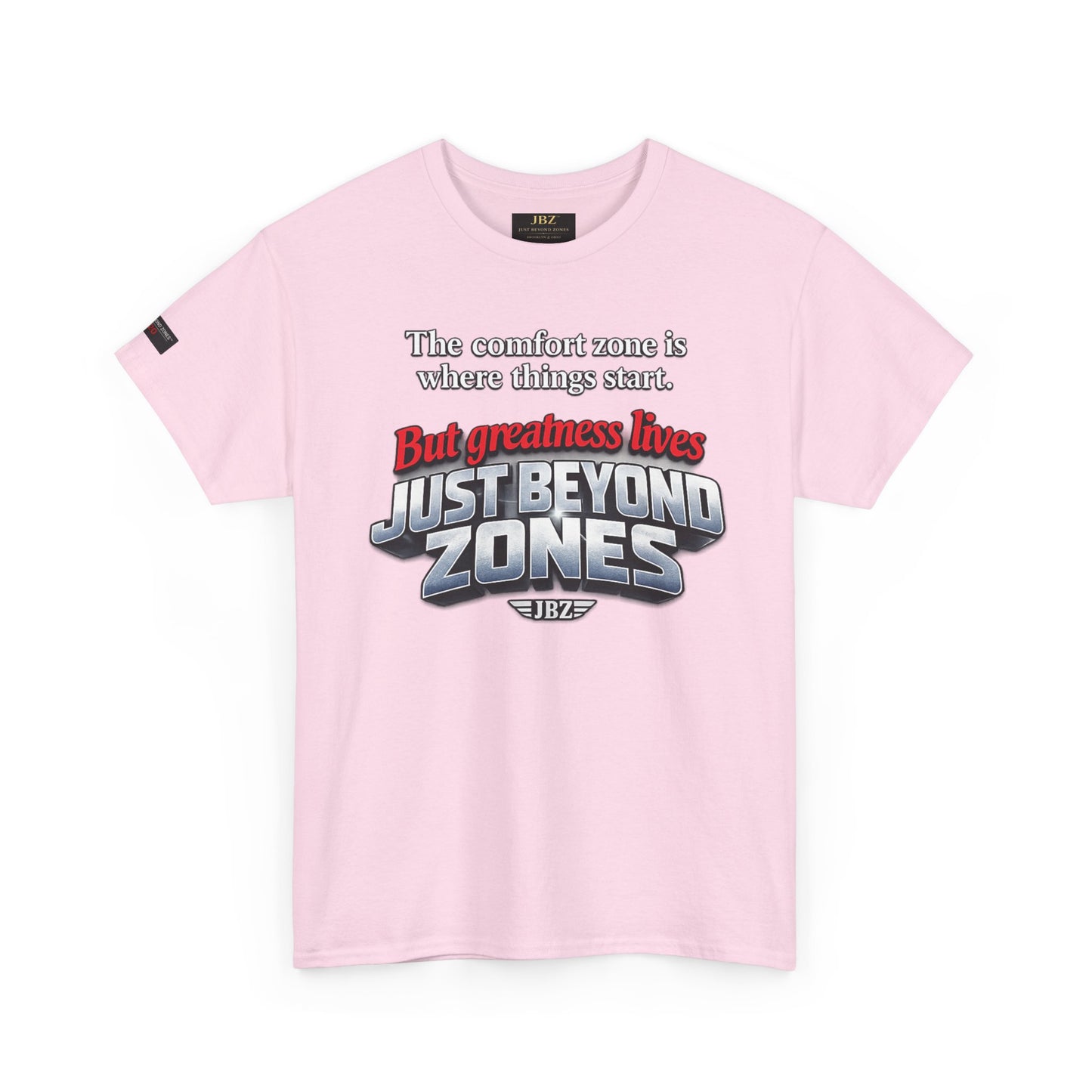 Just Beyond Zones Inspirational Graphic Tee — 'But Greatness Lives Just Beyond Zones'