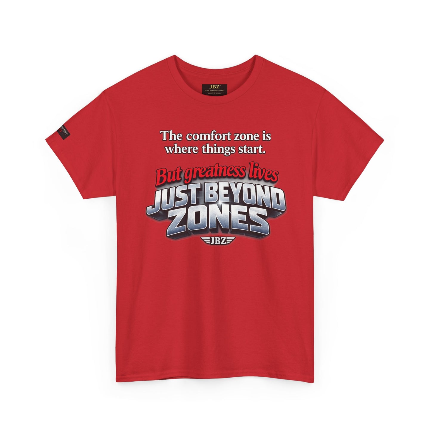 Just Beyond Zones Inspirational Graphic Tee — 'But Greatness Lives Just Beyond Zones'