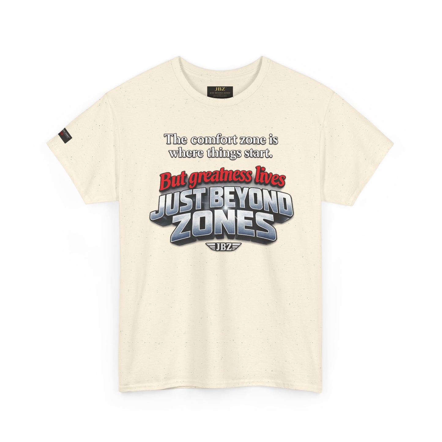 Just Beyond Zones Inspirational Graphic Tee — 'But Greatness Lives Just Beyond Zones'